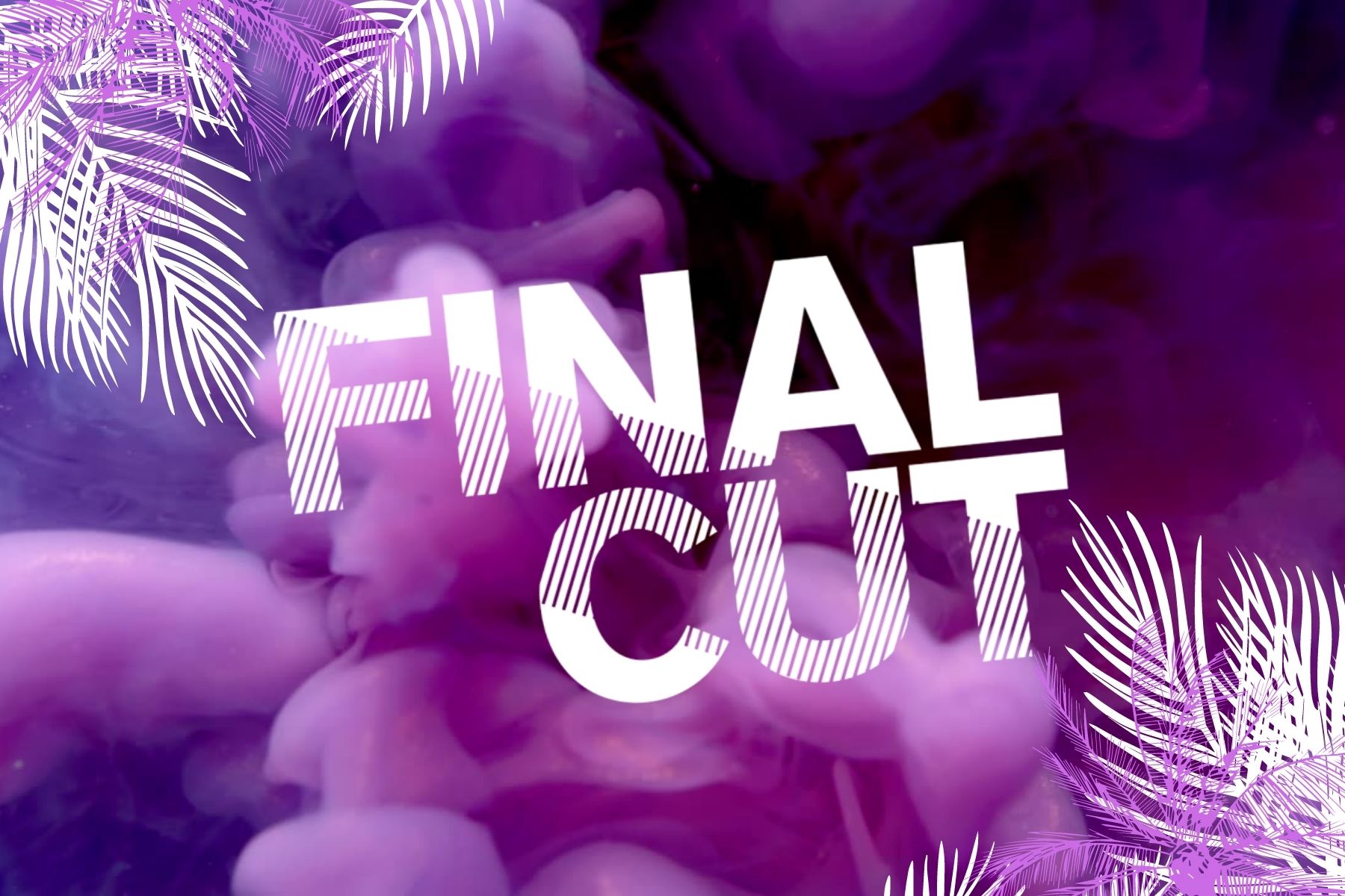 Final Cut Tickets 2023